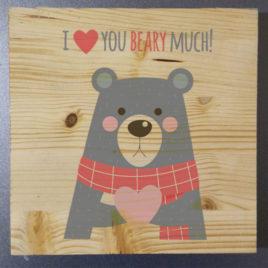 Stampa su legno – I love you Beary much