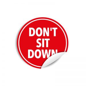 Adesivi plastificati “DON’T SIT DOWN”