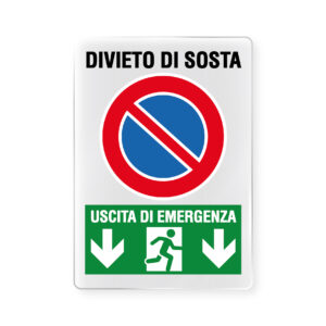 Divieto di Sosta / Uscita d’Emergenza