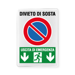 Divieto di Sosta / Uscita d’Emergenza