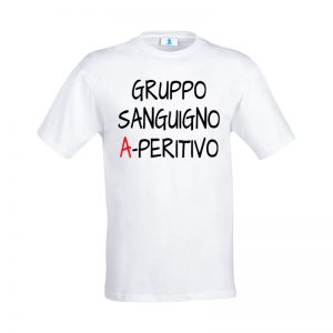 T-shirt “Gruppo sanguigno A-peritivo!”