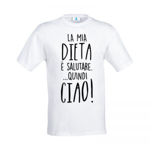 T-shirt “La mia dieta è salutare. Quindi… Ciao!”
