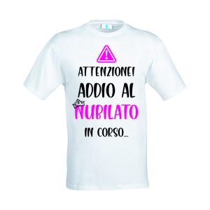 Tshirt “addio al nubilato in corso”