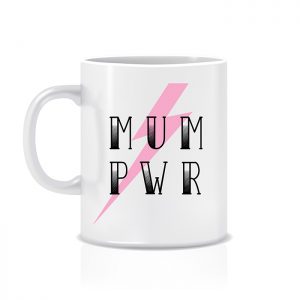 Tazza “MUM PWR”