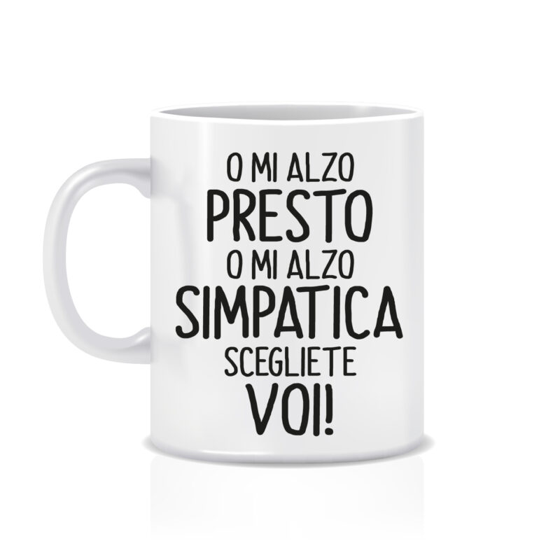 Tazza O mi alzo presto o mi alzo simpatica scegliete voi!, Grafica,  Stampa e Web