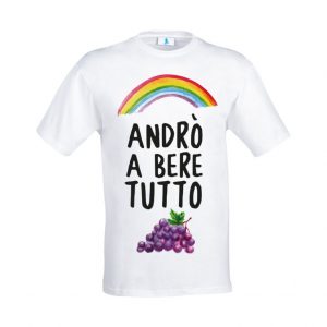 T-shirt “Andrò a bere tutto”